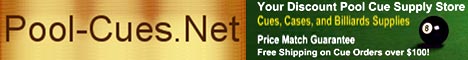 Pool Cues, Cue Cases, Billiard Supplies, billiards magazines, pool magazines, pool cue cases, pool tables, cuesticks, pool billiard supplies, cue sticks, pool stick, pool table felt, cloth, pool balls, pool sticks